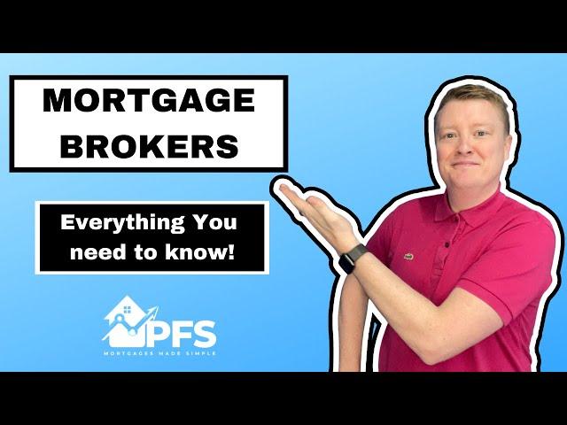 Mortgage Brokers [Everything you need to know]