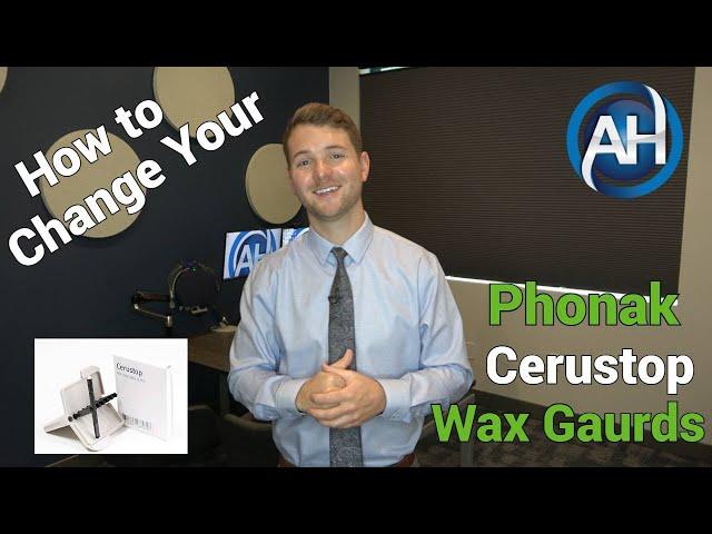 How to Change your Phonak Cerustop Wax Guards!