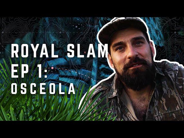 Canuck Royal Slam: Osceola in Florida