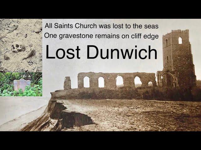 Dunwich - England’s Lost City succumbed to the ocean but do phantom church bells still echo at sea?