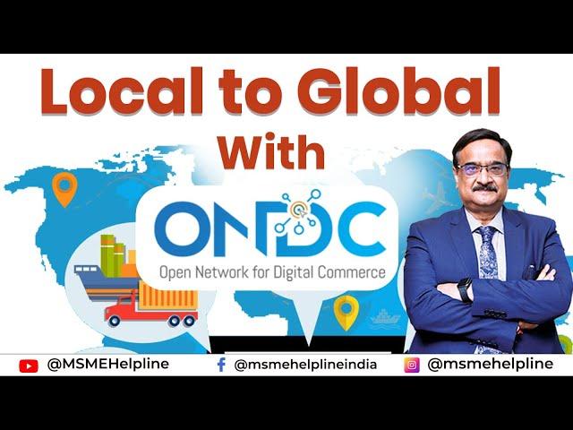 Local to Global with Open Network for Digital Commerce, ONDC. Your Online Business without Website.
