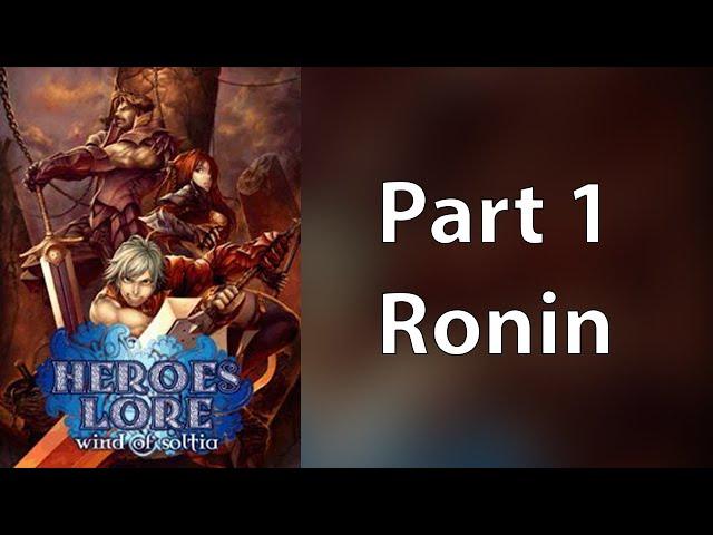 Heroes Lore: Wind of Soltia - Walkthrough | Part 1 - Ronin (Java Game)