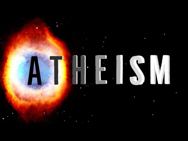 What is Atheism?