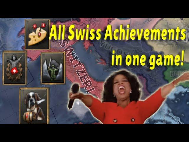 Hoi4: How to get ALL the achievements for Switzerland in one campaign!