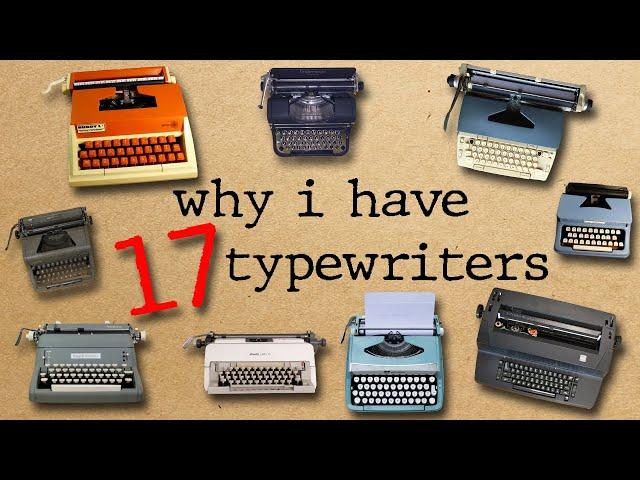 TYPEWRITER TOUR: How I ended up with 17 typewriters (story time)