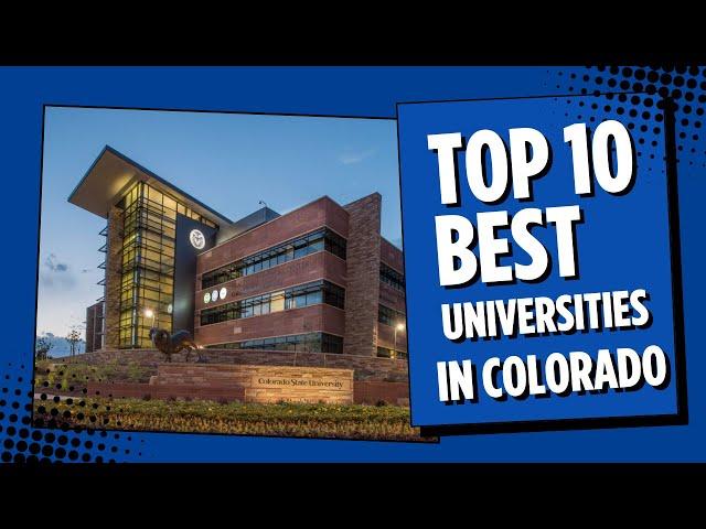 10 Best Universities in Colorado | TOP Universities in Colorado