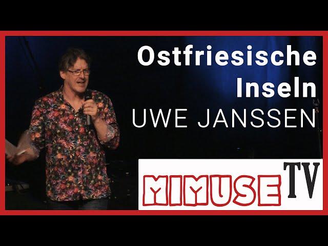 Janssen & Grimm - Uwe Janssen - "Ostfriesische Inseln" - MIMUSE TV