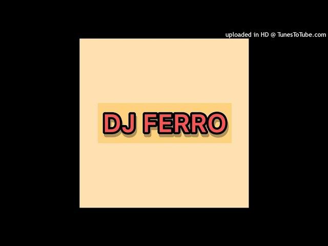 DJ FERRO VOL 04