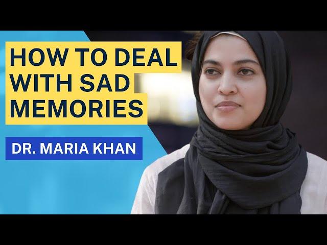 On Sad memories | Dr. Maria khan #peace #islam #mariakhan #spirituality #wisdom  #psychology #truth