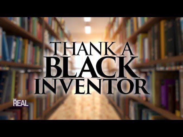 Part 1 - Thank a Black Inventor