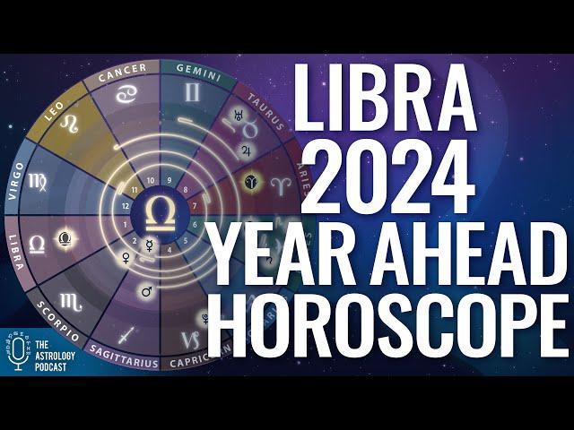 Libra 2024 Horoscope  Year Ahead Astrology