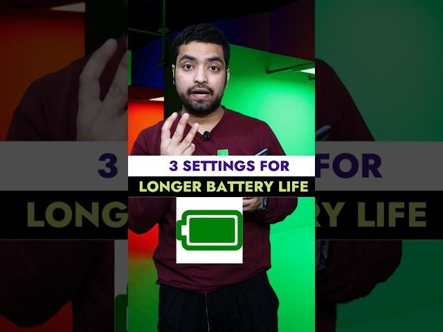 3 Settings For Longer Battery Life