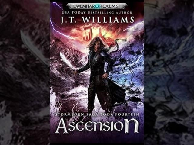 Ascension: The Final Stormborn Saga audiobook! (Stormborn Saga #14)