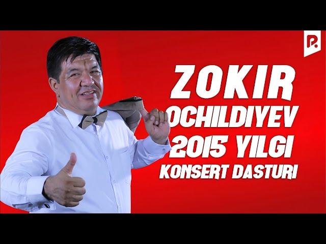 Zokir Ochildiyev - 2015-yilgi konsert dasturi