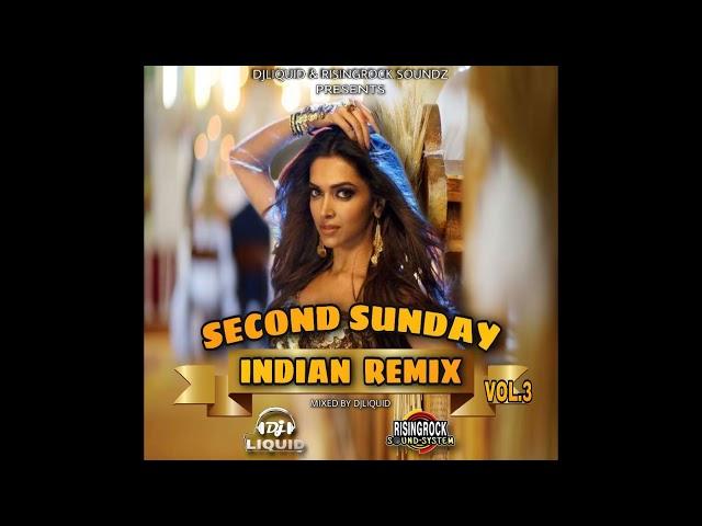 Second Sunday Indian Remix: Vol.3