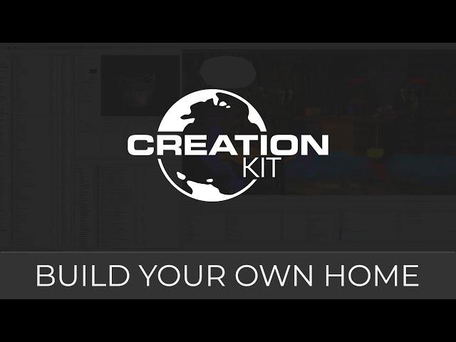 Creation Kit (Build Your Own Home)