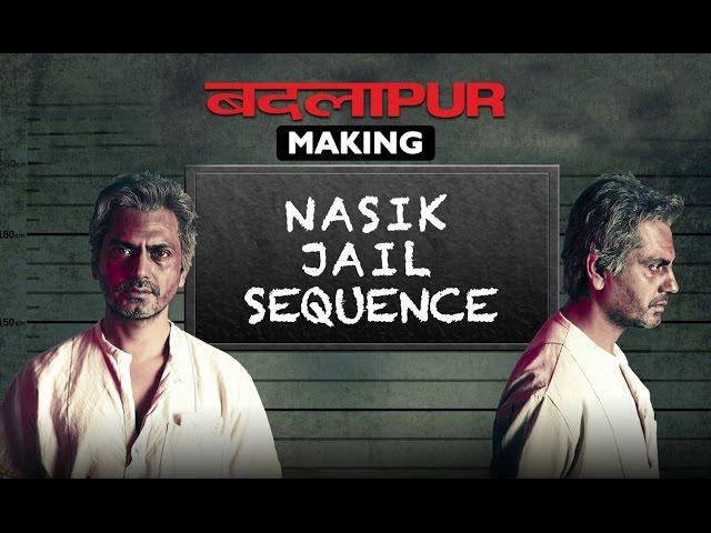 Badlapur Making | Nasik Jail Sequence