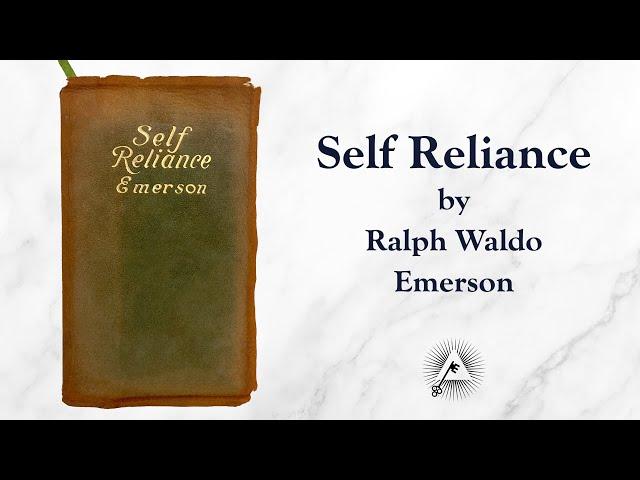 Self-Reliance (1841) Ralph Waldo Emerson