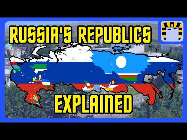 How Diverse is Russia? - Russia's Republics Explained