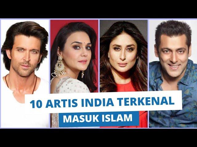 ARTIS India MUALAF! 9 Bintang Bollywood Masuk Islam