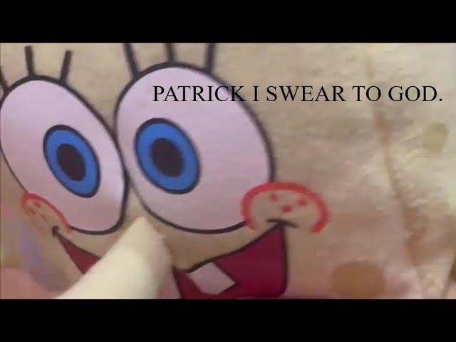 Patrick I swear to God