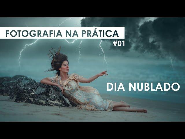 FOTOGRAFIA NA PRÁTICA #01 - DIA NUBLADO - Gilmar Silva Fotografia
