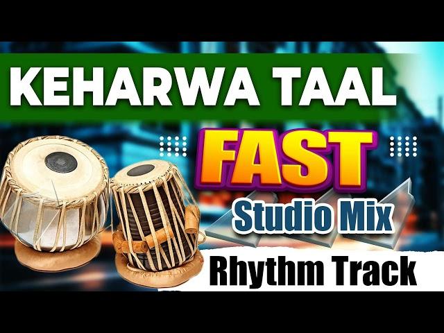 कहरवा ताल Professional Style || Keherwa Fast Dholak Tabla Octapad Full Studio Mix Rhytem Loop 2025