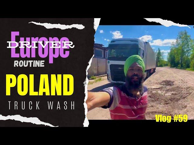 Europe driver truck wash kaise katata hai / Hardlife of truck driver / vlog-59