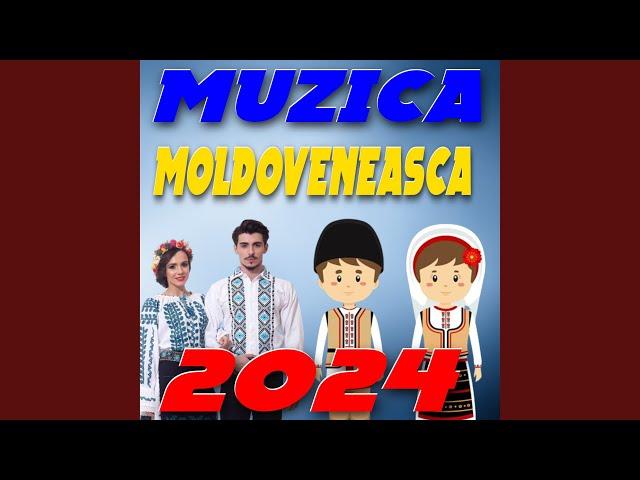 Muzica Moldoveneasca 2024