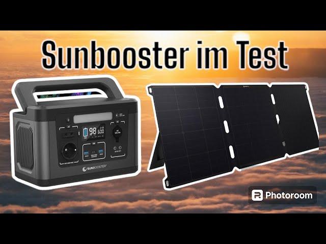Sunbooster Powerstation 600 + Sunbooster 120 Solarpanel im Test