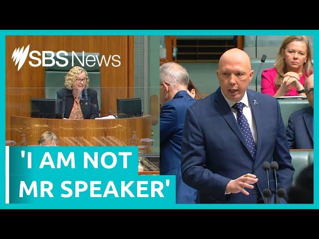 Peter Dutton pulled up for repeatedly saying 'Mr Speaker' | SBS News