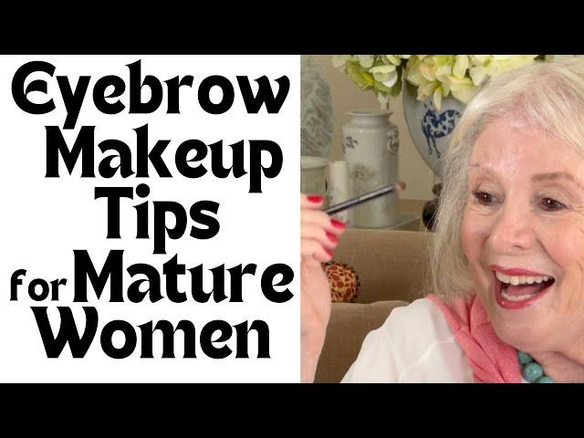 Eyebrow Makeup Tips For Mature Women