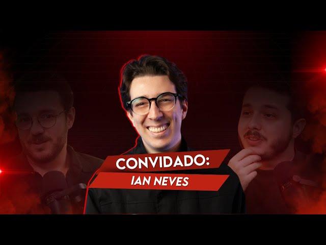 IAN NEVES | Desencontros #33