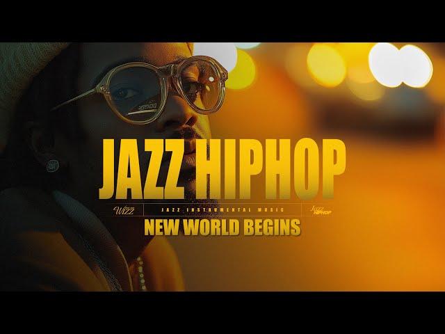 𝐏𝐥𝐚𝐲𝐥𝐢𝐬𝐭 Uplifting Jazz Hiphop (New World Begins)