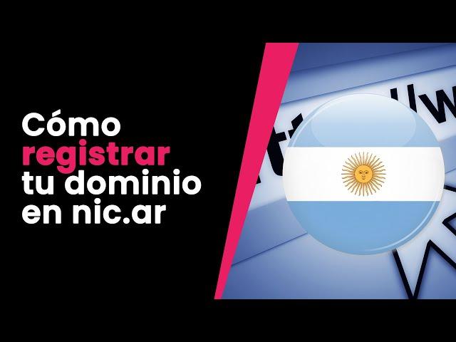 Cómo registrar dominio en nic.ar - Registro de dominios en Argentina - Tutorial paso a paso 2022