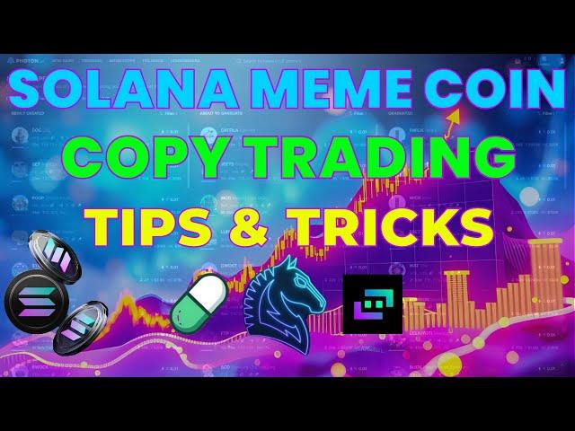 Solana Meme Coin Copy Trading Tips & Tricks | How To Find Insiders & Profitable Traders | SOL