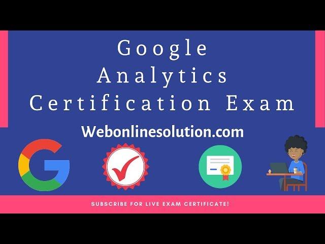  Google Analytics Certification Exam Answers  Live Exam |  Web Online Solution