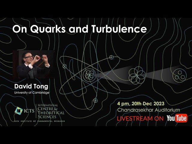 On Quarks and Turbulence by David Tong