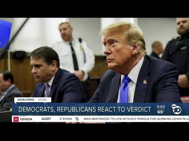 San Diego democrat, republican leaders react to Trump guilty verdict