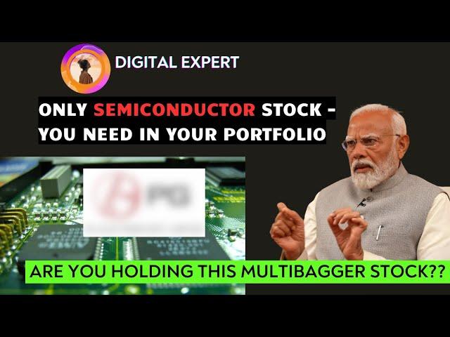 Best Semiconductor Stock in India | Multibagger Semiconductor Stock | Digital Expert