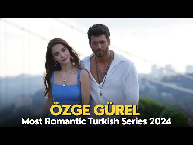 Top 10 Must Watch Ozge Gurel's Most Popular Romantic Turkish TV Series #özgegürel #turkishseries