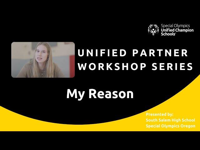 Special Olympics Unified Partner Workshop: My Reason