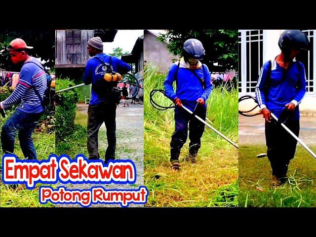 Empat Sekawan potong rumput                   Video lama 18 April 2021