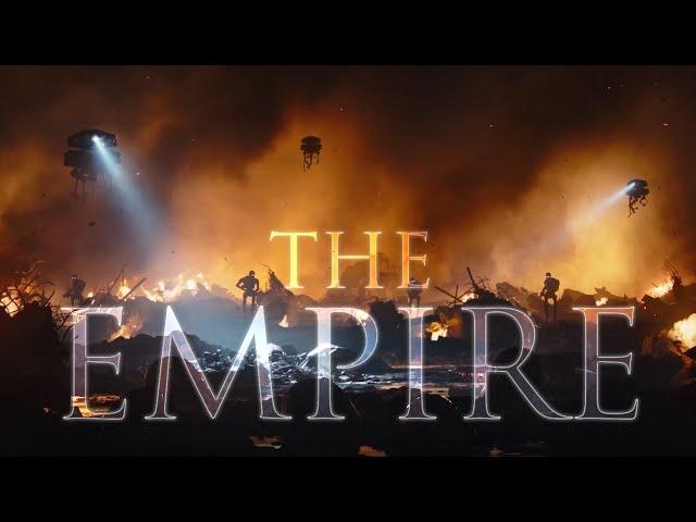 The Empire [4K] | Star Wars Tribute