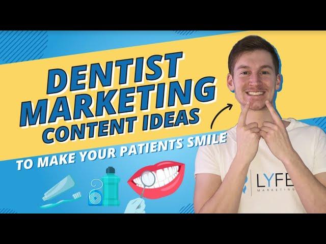 5 Dentist Marketing Content Ideas For 2025