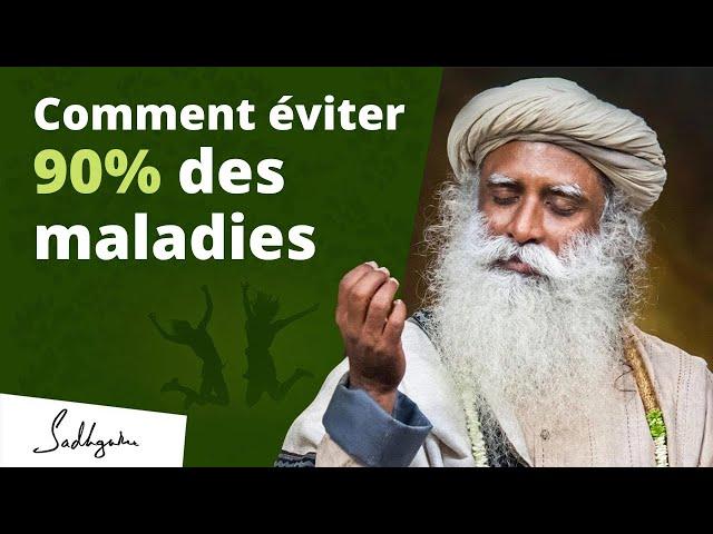 Comment éviter 90% des maladies