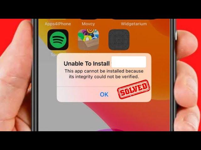 Fixed: This App Cannot Be Installed Because Its Integrity Could Not Be Verified! iPhone - iOS 17