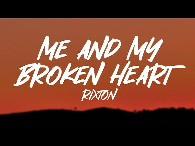 Rixton - Me and My Broken Heart (Lyrics)