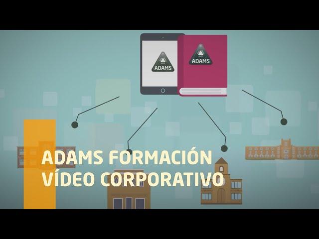 ADAMS Formación. Vídeo corporativo