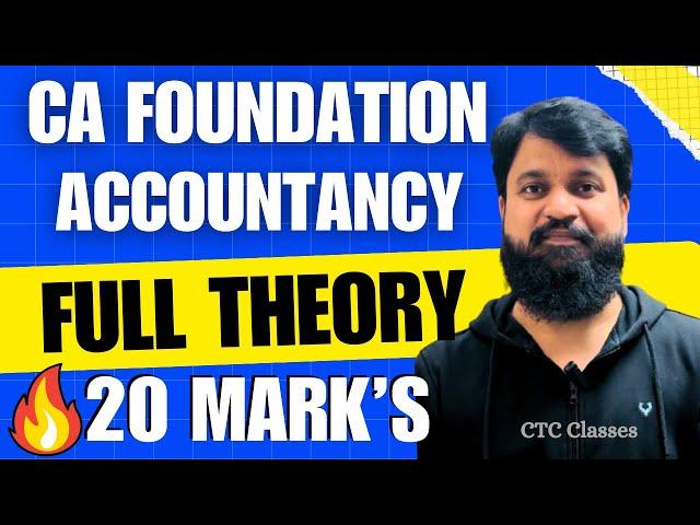 CA Foundation Accounts Theory I Full Syllabus I All IMPORTANT Questions Covered I CTC Classes